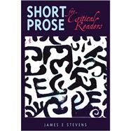 Short Prose For Critical Readers