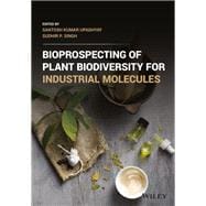 Bioprospecting of Plant Biodiversity for Industrial Molecules