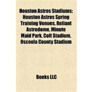 Houston Astros Stadiums