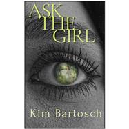 Ask The Girl book cover, ISBN 9781954907218