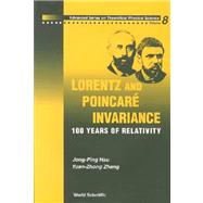 Lorentz and Poincare Invariance : 100 Years of Relativity,9789810247218