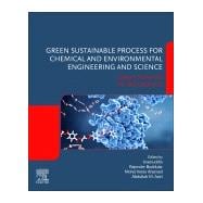 Green Sustainable Process for Chemical and Environmental Engineering and Science