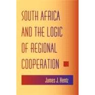 South Africa And The Logic Of Regional Cooperation