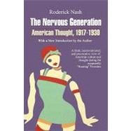 The Nervous Generation American Thought 1917-1930