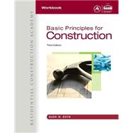 Workbook for Huth's Residential Construction Academy: Basic Principles for Construction, 3rd
