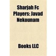 Sharjah Fc Players : Javad Nekounam, Masoud Shojaei, Rasoul Khatibi, Modeste M'bami, Qusay Munir, Zakaria Aboub, Jean Carlos Da Silva Ferreira