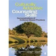 Culturally Adaptive Counseling Skills : Demonstrations of Evidence-Based Practices