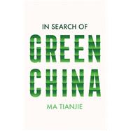 In Search of Green China