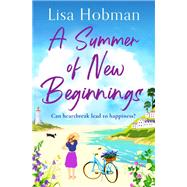A Summer of New Beginnings