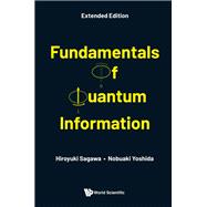 Fundamentals of Quantum Information