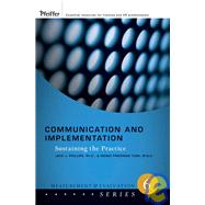 Communication and Implementation : Sustaining the Practice