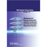 Management of Disused Radioactive Lightning Conductors and Their Associated Radioactive Sources