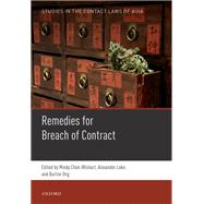 Studies in the Contract Laws of Asia Remedies for Breach of Contract