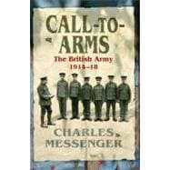 Call-to-Arms The British Army 1914-18
