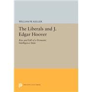 The Liberals and J. Edgar Hoover