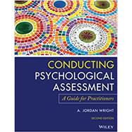 Conducting Psychological Assessment A Guide for Practitioners,9781119687221