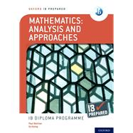 IB Prepared: Mathematics analysis and approaches ebook