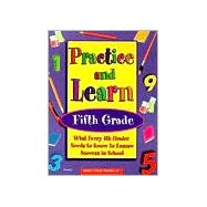 Practice and Learn: Fifth Grade