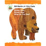 Brown Bear, Brown Bear, What Do You See? 50th Anniversary Edition Padded Board Book