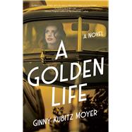 A Golden Life