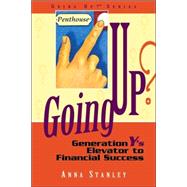 Going Up? : Generation Y's Elevator to Financial Success