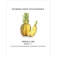 Introduction to Statistics: Think and Do