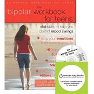 The Bipolar Workbook for Teens