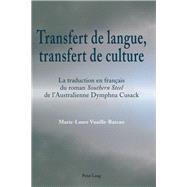 Transfert De Langue, Transfert De Culture