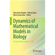 Dynamics of Mathematical Models in Biology