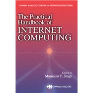 The Practical Handbook of Internet Computing