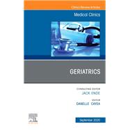 Geriatrics, An Issue of Medical Clinics of North America, E-Book