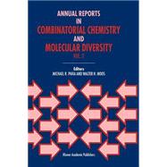 Annual Reports in Combinatorial Chemistry & Molecular Diversity