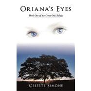 Oriana's Eyes : Book One of the Great Oak Trilogy
