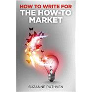 How to Write for the How-to Market