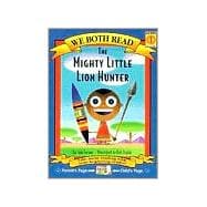 We Both Read-the Mighty Little Lion Hunter