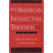 The American Intellectual Tradition A Sourcebook Volume II: 1865 to the Present