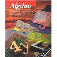 Algebra Structure and Method, Grades 8-11 Book 1: Mcdougal Littell Structure & Method
