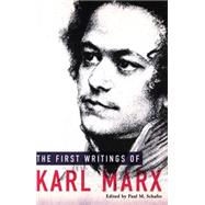 First Writings of Karl Marx
