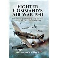 Fighter Command's Air War 1941