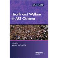 Health and Welfare of ART Children