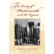 The Treaty of Portsmouth and Its Legacies