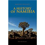 History of Namibia From the Beginning to 1990