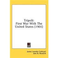 Tripoli : First War with the United States (1901)