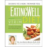 The Eatingwell Diet: Introducing The University Tested VTrim Weight-Loss Program