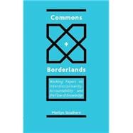 Commons and Borderlands : Working Papers on Interdisciplinarity, Accountability and the Flow of Knowledge