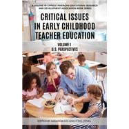 Critical Issues in Early Childhood Teacher Education