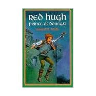 Red Hugh Prince of Donegal