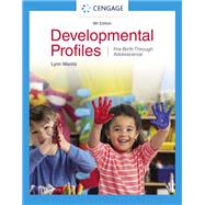 Developmental Profiles: Pre-Birth Through Adolescence
