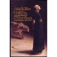 John R. Rice Bible Stories