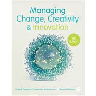 Managing Change, Creativity and Innovation